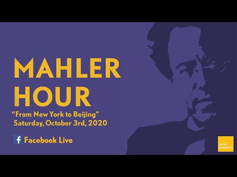 The Mahler Hour - "From New York To Beijing"