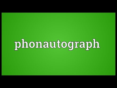 Phonautograph Meaning
