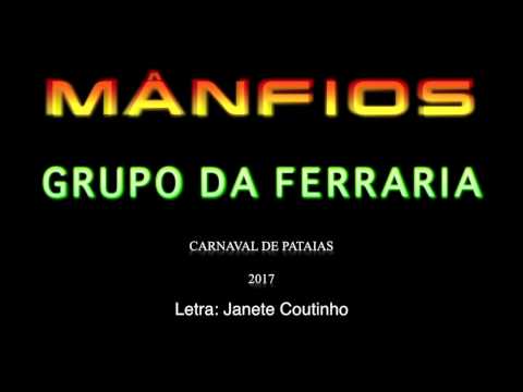 Mânfios - Ferraria 2017