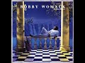 Bobby Womack - Let Me Kiss It Where It Hurts