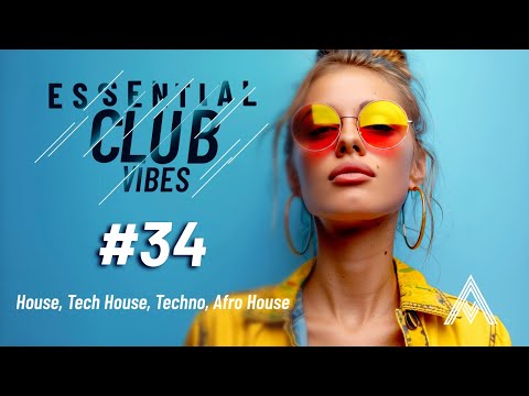House | Tech House | Techno | Afro House - Essential Club Vibes #34-Adictical 2024 DJ MIX