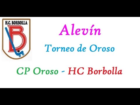 20160605.CP Oroso - HC Borbolla.Final Alevín