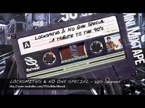 Locksmiths & No One Special - 90s Degrees - Scenario