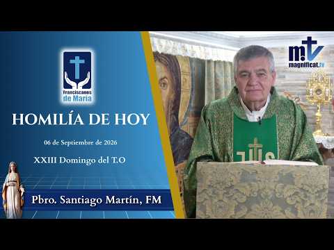 "La Unidad en tu Familia Permite que Viva en Ella Jesús" | Homilía, XXIII Domingo del Tiempo Ordinario (06-09-2026) | P. Santiago Martín, FM