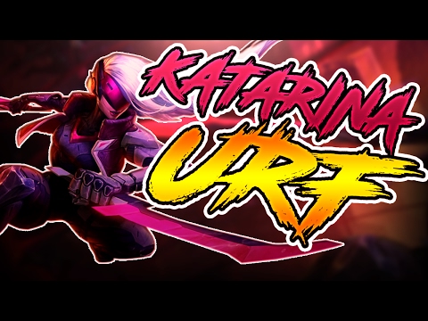 ULTRA RAPID FIRE SEASON 7 - URF 2017  - KATARINA ULTRA RAPID FIRE - LEAGUE OF LEGENDS URF