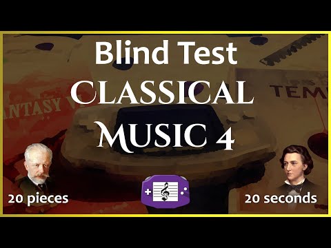 Blind Test - Classical Music - 4