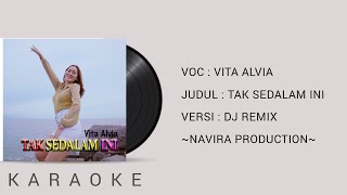 Download lagu Vita Alvia - Tak Sedalam Ini Karaoke ( Dj Cepak Cepak Jeder) Terbaru 2022 mp3 Download lagu Vita Alvia - Tak Sedalam Ini Karaoke ( Dj Cepak Cepak Jeder) Terbaru 2022 mp3