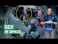 Is SEX in SPACE possible?  SHOCKING EXPERIMENT By NASA & RUSSIA