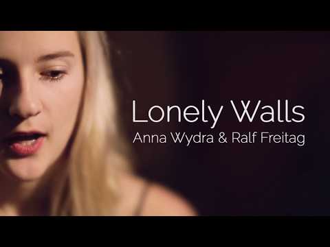 Lonely Walls (Original) - Anna Wydra & Ralf Freitag