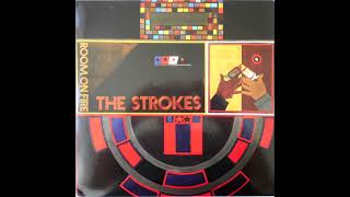 The Strokes - You Talk Way Too Much (Vinyl Rip) HQ