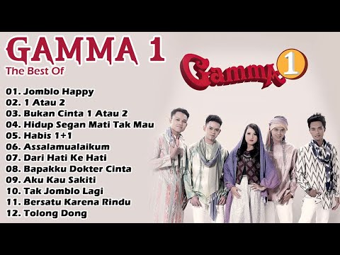 Top Hits Lagu Terbaik Of Gamma 1 | Gamma 1 Full Album Terbaru 2023 | Jomblo Happy