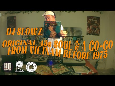 DJ Slowz ♫ Original 45s Soul & A go-go from Vietnam before 1975