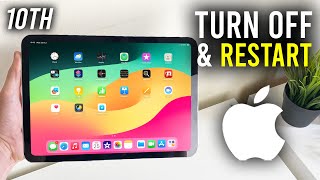 How To Turn Off & Restart iPad 10th Generation - Full Guide