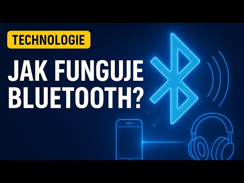 Jak funguje Bluetooth? Tohle vás překvapí.