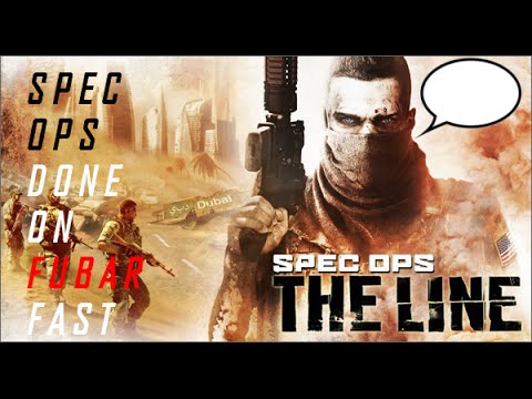 Spec Ops Done On FUBAR Fast AUDIO COMMENTARY