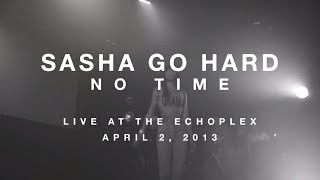 Sasha Go Hard performs &quot;No Time&quot; - Live at Check Yo Ponytail
