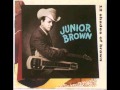 Junior Brown - Moan All Night Long