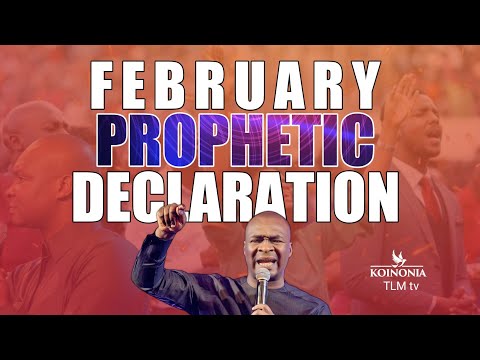 February 2023 Prophetic Declaration by Apostle Joshua Selman