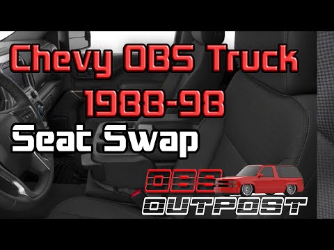 Swap 2014-20 GM Truck/SUV Seats to 1988-99 C/K 1500 OBS Chevy Tahoe GMC Sierra & Yukon GMT400