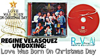 Regine Velasquez Love Was Born On Christmas Day Album UNBOXING | Regine Velasquez UNBOXING