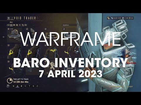 Baro Ki'Teer Warframe Location & Inventory 7 April 2023-Xbox One Series S X PS4 PS5 PC Steam