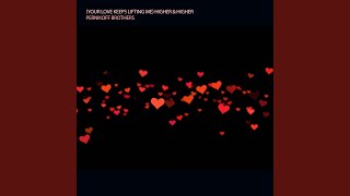 [Your Love Keeps Lifting Me] Higher &amp; Higher