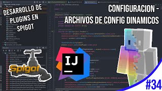 ARCHIVOS DE CONFIGURACION DINAMICOS (LOGS) | DESARROLLO DE PLUGINS EN SPIGOT #34
