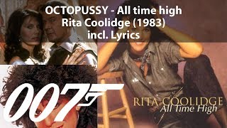 All Time High (incl. Audio + Lyrics) | Rita Coolidge | Octopussy | James Bond | 1983