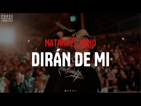 Natanael Cano, Tito Torbellíno Jr - Dirán de mi
