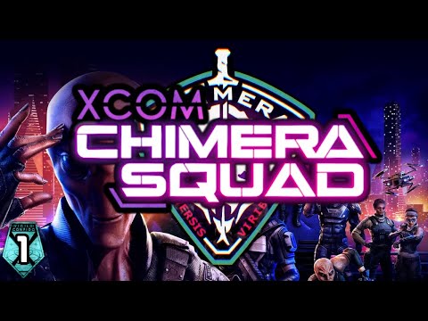 XCOM: Chimera Squad - Part 1: We've Got A Breach