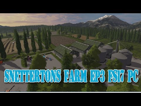 Snettertons Farm Ep3 Going To Try The  Platinum DLC FS17 PC