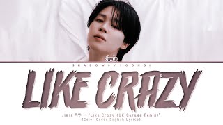 Download lagu Jimin 지민 Like Crazy Lyrics ShadowByYoongi... mp3