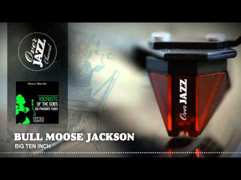 Bull Moose Jackson - Big Ten Inch (1952)