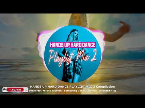 99ers ft. Milena Badcock - Something Got In The Way (Extended Mix) (Playlist Mix 2 Compilation) ★