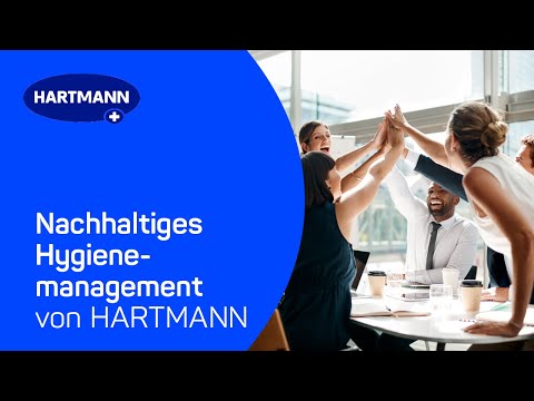 Nachhaltiges Hygienemanagement - Gemeinschaft sicher erleben