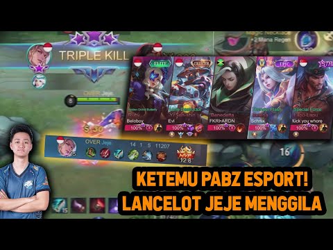 RANKED KETEMU PABZ ESPORT FULL TEAM ! LANCELOT JEJE MENGGILA - Mobile Legends
