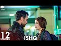 ISHQ - Episode 12 | Turkish Drama | Hazal Kaya, Hakan Kurtaş | Urdu Dubbing | RD1Y