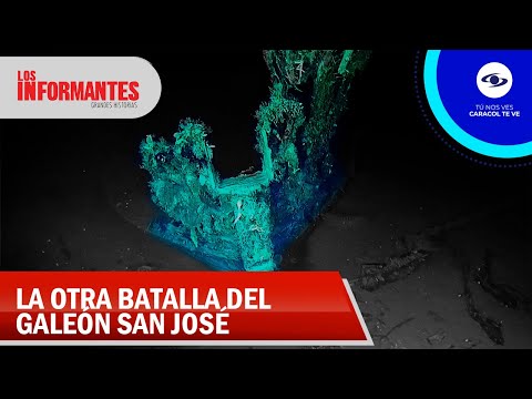La nueva batalla del galeón San José: una historia sumergida en oro y misterio - Los Informantes