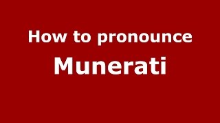 How to pronounce Munerati