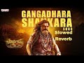 Gangadhara Shankara Song | Slowed & Reverb | Akhanda 2 Thaandavam | NBK | Boyapati Srinu | Thaman S