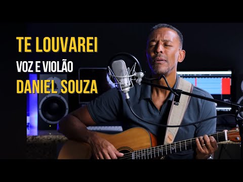 Te Louvarei - Daniel Souza