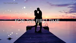 Kenny Loggins - For The First Time (Lyrics Video)