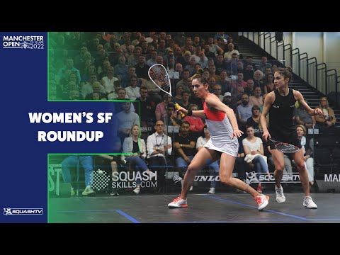 Squash: Manchester Open 2022 - Women's Semi Final Roundup