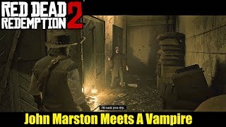 John Marston Meets A Vampire - Red Dead Redemption 2 Easter Egg