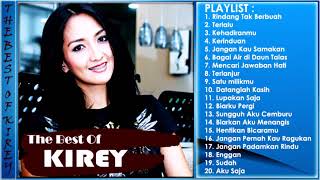 Download lagu THE BEST OF KIREY FULL ALBUM... mp3