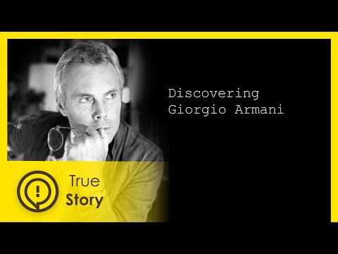 Armani - Discovering Fashion - True Story Documentary Channel