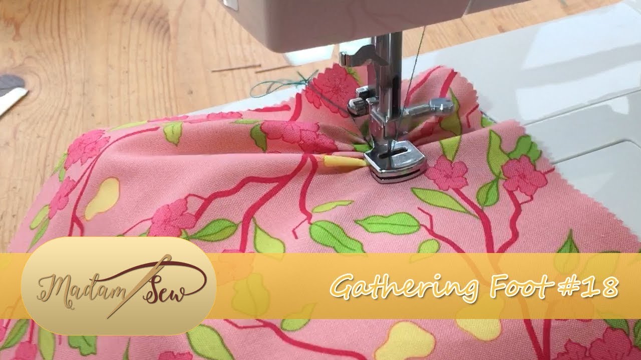 Gather foot #18