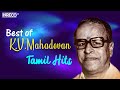 Best Of K V Mahadevan Tamil Hits Sivakumar Kannadasan SPB P Susheela S Janaki K J Yesudas