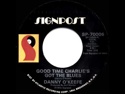 1972 HITS ARCHIVE: Good Time Charlie’s Got The Blues - Danny O’Keefe (mono 45)