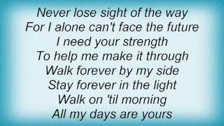 Alarm - Walk Forever By My Side. Lyrics
